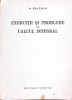 Exercitii si Probleme Calcul Integral - A. Saichin, Tehnica 1958, Matematica, 412 pg, Necartonata