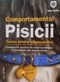 Arden Moore - Comportamentul Pisicii. Cartea tuturor raspunsurilor (pisica casa pisici gesturi actiuni semne dresaj animal de companie feline sfaturi)