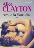 Amor la Sausalito. Bocănilă (Vol. 2) - Paperback brosat - Alice Clayton - Paralela 45