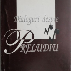 Dialoguri depre Preludiu (1972-1997) – Grigore Constantinescu