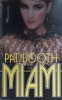 Miami - Pat Booth, Editura Miron, 1994, Roman de Dragoste, 446 pagini, Limba Romana