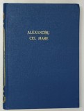 ALEXANDRU CEL MARE de ARTHUR WEIGALL, BUC. 1948