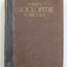 MAREA ENCICLOPEDIE AGRICOLA de C. FILIPESCU , VOL. IV , 1942