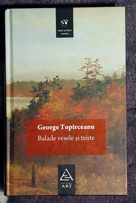 Balade vesele si triste - George Topirceanu