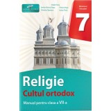 Religie. Cultul ortodox. Manual pentru clasa a 7-a - Vasile Timis