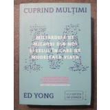 Ed Yong - Cuprind mulțimi: miliardele de microbi din noi...