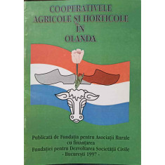 COOPERATIVELE AGRICOLE SI HORTICOLE IN OLANDA-TRADUCERE SI ADAPTAREA ING. ADRIAN IORDACHE