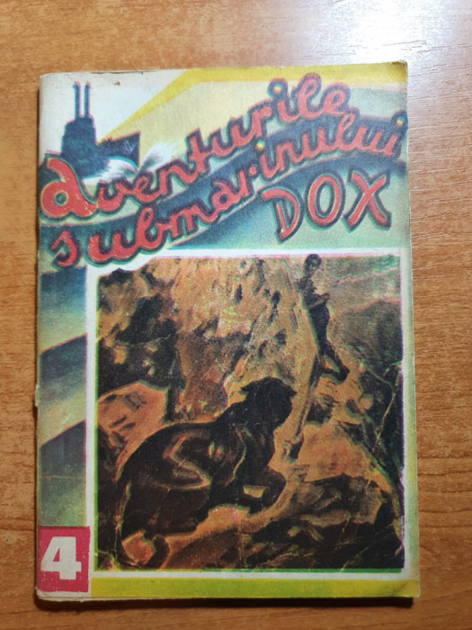 carte pentru copii anii &#039;90 -aventurile submarinului dox,nr 4