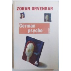 GERMAN PSYCHO de ZORAN DRVENKAR , 2007
