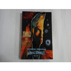 DINCOLO DE IMPOSIBIL - ENCICLOPEDIA FENOMENELOR PARANORMALE 1900-1994 - RICHARD LAZARUS