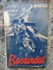 BASTARDUL - S. Moureu - Ed. Astra, Colectia Romanelor Istorice