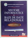 SISTEME INFORMATICE si BAZE DE DATE RELATIONALE de ALEXANDRU A. POPOVICI, 2006