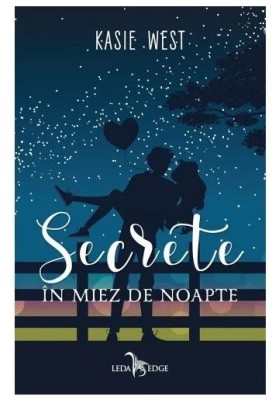 Secrete In Miez De Noapte, Kasie West - Editura Leda Edge foto