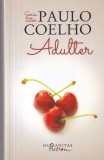 Carte Paulo Coelho Adulter 2017 Humanitas Brosata 13 x 20 cm Romana Buna Stare