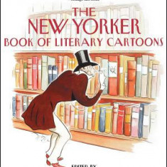 The New Yorker Book of Literary Cartoons