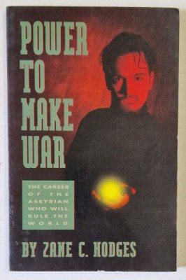 POWER TO MAKE WAR by ZANE C. HODGES , 1995 foto
