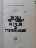 SISTEME ELECTRONICE DE CALCUL SI TELEPRELUCRARE-GH. DODESCU D. IONESCU T. MISDOLEA L. NISIPEANU P. PILAT-229946