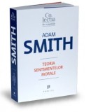 Teoria sentimentelor morale - Dan Craciun, ADAM SMITH