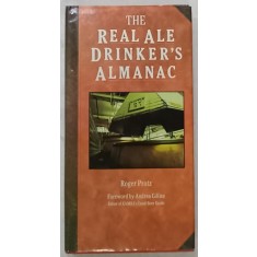 THE REAL ALE DRINKER &#039;S ALMANAC by ROGER PROTZ , 1989