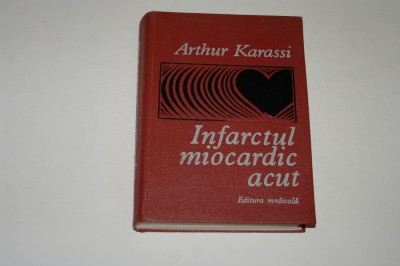 Infarctul miocardic acut - Arthur Karassi foto