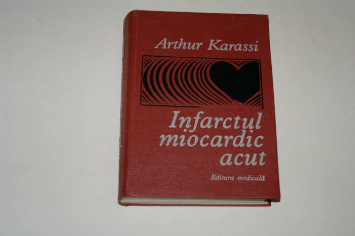 Infarctul miocardic acut - Arthur Karassi