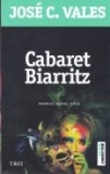Cabaret Biarritz, trei