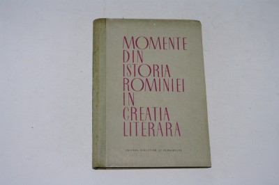 Momente din istoria Romaniei in creatia literara - Horia Ursu foto