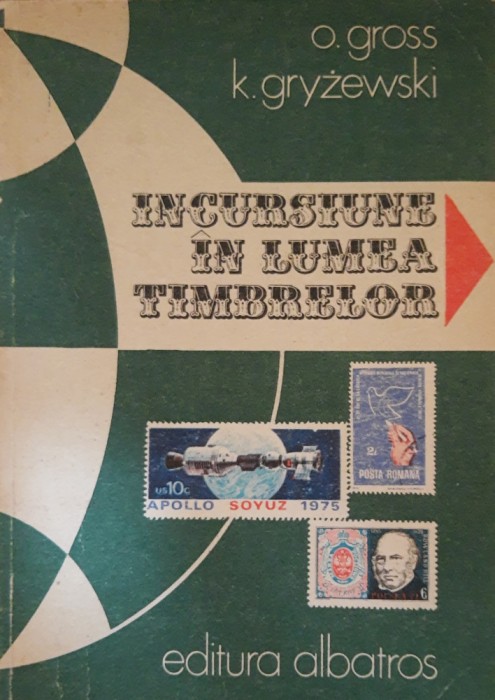 INCURSIUNE IN LUMEA TIMBRELOR - OTTO GROSS/ KAZIMIERZ GRYZEWSKI