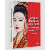Jurnalele Doamnelor de la Curte din Vechea Japonie - Annie Shepley Omori