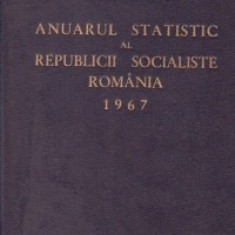Anuarul Statistic al Republicii Socialiste Romania 1967
