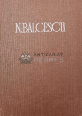 Opere, vol. 3. Romanii supt Mihai Voievod Viteazul - 1986 - Nicolae Balcescu (Z109)