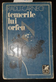 TEMERILE LUI ORFEU ( DEDICATIE SI AUTOGRAF) 1978