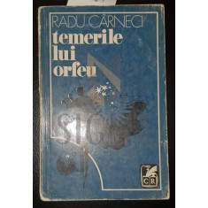 TEMERILE LUI ORFEU ( DEDICATIE SI AUTOGRAF) 1978