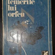 TEMERILE LUI ORFEU ( DEDICATIE SI AUTOGRAF) 1978