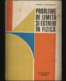 PROBLEME DE LIMITĂ ȘI EXTREM &Icirc;N FIZICĂ - CULEGERE / MANUAL