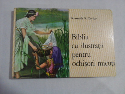 BIBLIA CU ILUSTRATII PENTRU OCHISORI MICUTI - KENNETH N. TAYLOR foto