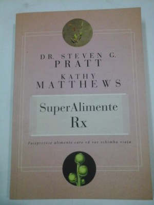SuperAlimente Rx - STEVEN G. PRATT, KATHY MATTHEWS foto