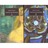 Mircea Eliade - Noaptea de sanziene - Volumul I+II - - 136186
