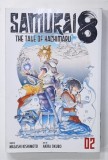SAMURAI 8 , THE TALE OF HACHIMARU by MASASHI KISHIMOTO and AKIRA OKUBO , BENZI DESENATE CU TEXT IN LIMBA ENGLEZA , Nr. 2 , 2019