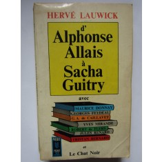 D&#039;alphonse allais a sacha guitry - Herve Lauwick