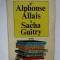 D&#039;alphonse allais a sacha guitry - Herve Lauwick