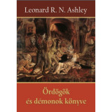 &Ouml;rd&ouml;g&ouml;k &eacute;s d&eacute;monok k&ouml;nyve - Leonard R. N. Ashley