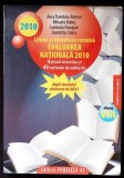 Carte Limba si Literatura Romana Evaluarea Nationala 2010 - Notiuni Teoretice si 40 Variante - Anca Davidoiu-Roman - Paralela 45, 2009