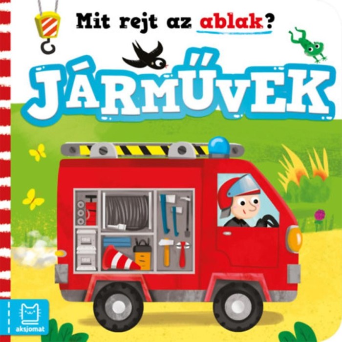 Mit rejt az ablak? - J&aacute;rművek - Podg&oacute;rska