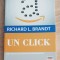 Un click. Jeff Bezos și ascensiunea amazon.com - Richard L. Brandt