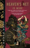 Heaven&#039;s Net Is Wide: The First Tale of the Otori