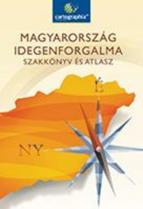 Magyarorsz&aacute;g Idegenforgalma szakk&ouml;nyv &eacute;s atlasz (CR-0170) - CR-0170