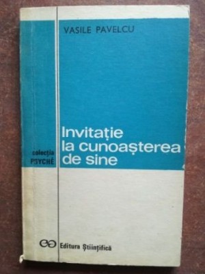 Invitatie la cunoasterea de sine- Vasile Pavelcu foto