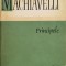 Principele - 1960 - Niccolo Machiavelli (xx718)