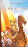 OLAF MAGNIFICUL, O POVESTE DIN VREMEA VIKINGILOR-ROBERT LEIGHTON-277394